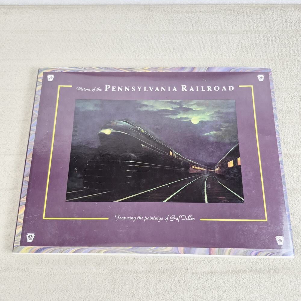 Visions of the Pennsylvania Railroad Book 1992 Ernest R. Varalli Griff Teller